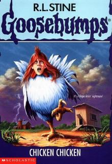 [Goosebumps 53] - Chicken Chicken Read online
